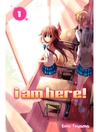 Cover image for I Am Here！, Volume 1